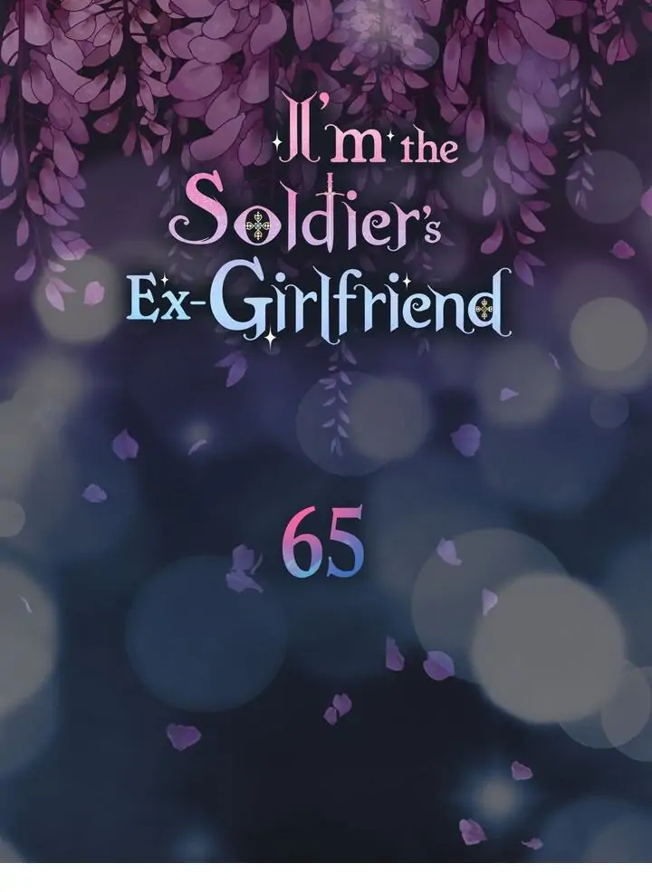 I’m the Ex-Girlfriend of a Soldier chapter 65 - page 6